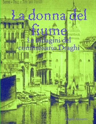 La donna del fiume [Italian] 1326498622 Book Cover