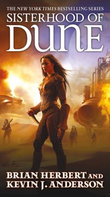 Sisterhood of Dune: Book One of the Schools of ... 0765362619 Book Cover