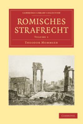 Römisches Strafrecht 2 Part Set [German] 1108009964 Book Cover