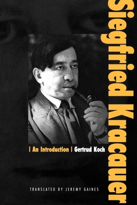 Siegfried Kracauer: An Introduction 0691049920 Book Cover