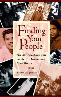 Finding Your People: An African-American Guide ... 0399524789 Book Cover
