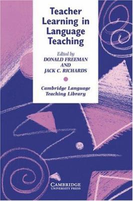 Teacher Learning in Language Teaching B007YZR5MK Book Cover