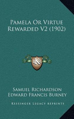 Pamela Or Virtue Rewarded V2 (1902) 1167130472 Book Cover
