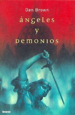 Angeles y Demonios [Spanish] 8495618710 Book Cover