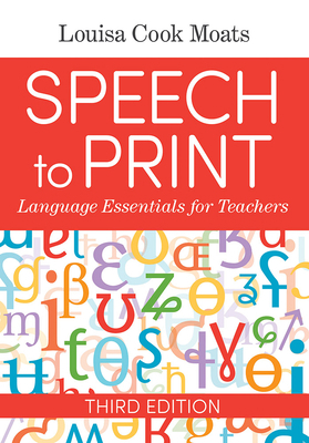 Speech to Print: Language Essentials for Teachers 1681253305 Book Cover