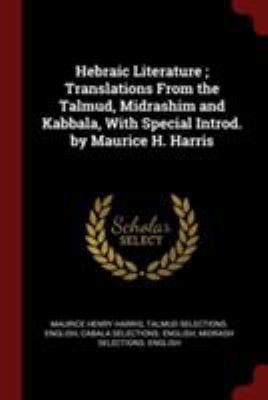 Hebraic Literature; Translations from the Talmu... 1375903306 Book Cover