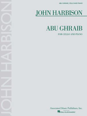 Abu Ghraib: Cello and Piano 1458411826 Book Cover