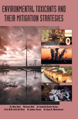 Environmental Toxicants and Their Mitigation St... 8196120443 Book Cover