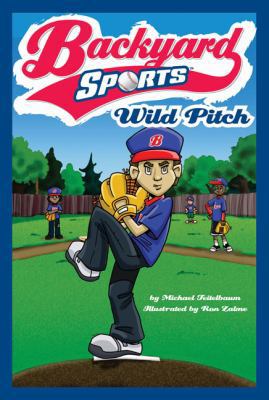 Wild Pitch #1 (Backyard Sports) 0448447118 Book Cover