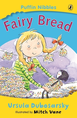 Fairy Bread: Puffin Nibbles 0141311754 Book Cover