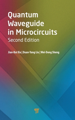 Quantum Waveguide in Microcircuits (Second Edit... 9814968307 Book Cover