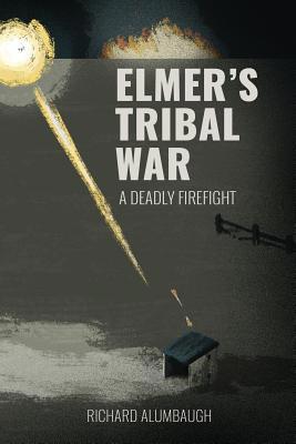 Elmer's Tribal War 1633372634 Book Cover