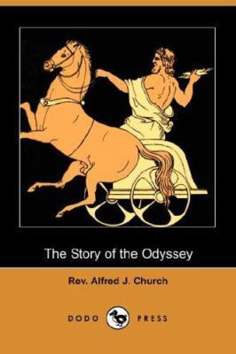 The Story of the Odyssey (Dodo Press) 1406513709 Book Cover
