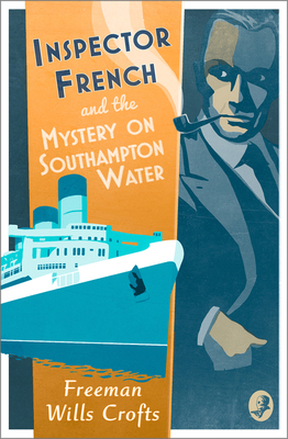 Inspector French and the Mystery on Southampton... 0008393273 Book Cover