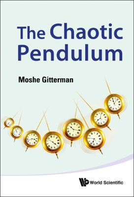 The Chaotic Pendulum 9814322008 Book Cover