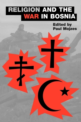 Religion and the War in Bosnia 0788504282 Book Cover