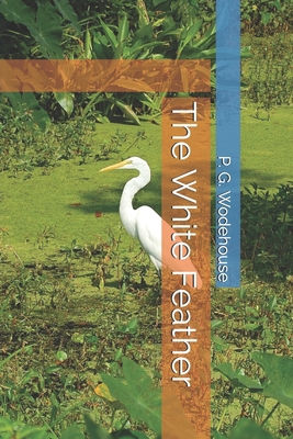 The White Feather 1710562927 Book Cover