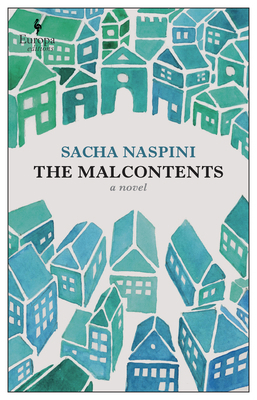 The Malcontents: A Novel of Tuscany 1609459377 Book Cover