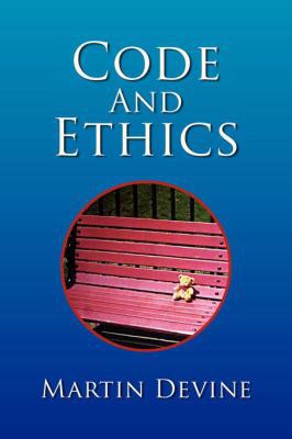 Code and Ethics 1436373425 Book Cover