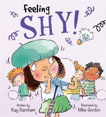 Feelings And Emotions Feeling Shy 152630080X Book Cover
