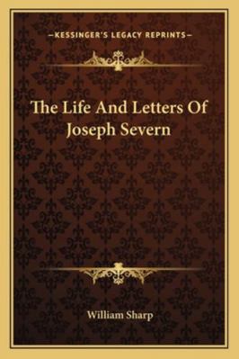 The Life And Letters Of Joseph Severn 1163101699 Book Cover