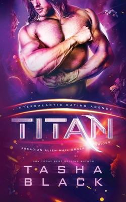 Titan: Arkadian Alien Mail Order Brides #3 ( In...            Book Cover