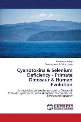 Cyanotoxins & Selenium Deficiency - Primate Din... 3659887277 Book Cover