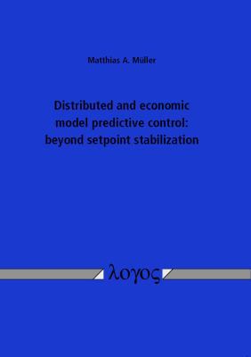 Distributed and Economic Model Predictive Contr... 3832538216 Book Cover