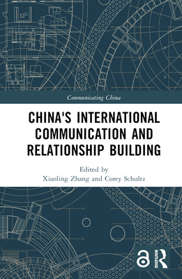 China's International Communication and Relatio... 1032183578 Book Cover