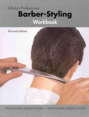 Milady S Professional Babrber-Styling Workbook 1562533673 Book Cover