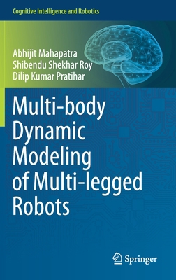 Multi-Body Dynamic Modeling of Multi-Legged Robots 9811529523 Book Cover