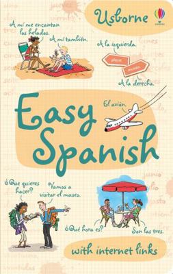 Easy Spanish (Usborne Easy Languages) 1409551229 Book Cover