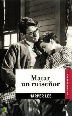 Matar un Ruiseor [Spanish] 846662676X Book Cover