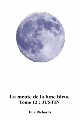 Justin [French] B099TKYW79 Book Cover