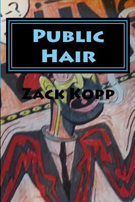 Public Hair 1543223745 Book Cover