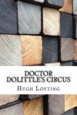 Doctor Dolittle's Circus 1976338115 Book Cover