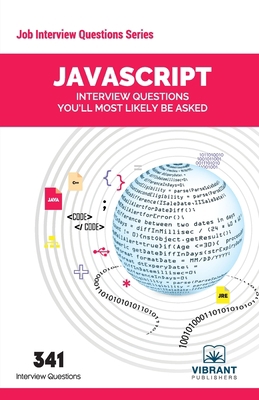 JavaScript Interview Questions You'll Most Like... 1946383864 Book Cover
