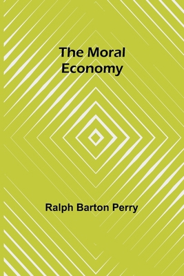 The Moral Economy 9357922598 Book Cover