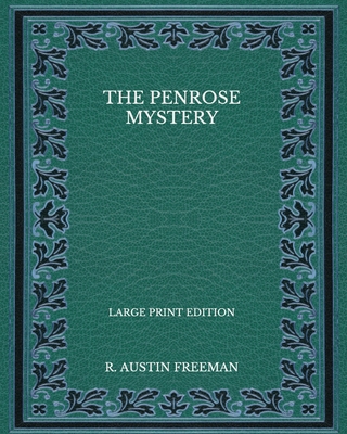 The Penrose Mystery - Large Print Edition B08P4WPRNB Book Cover