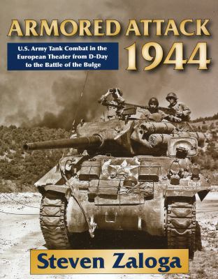 Armored Attack 1944: U.S. Army Tank Combat in t... 0811707695 Book Cover