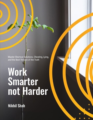 Work Smarter not Harder: Master Shortcut Soluti... B0DLWLS12R Book Cover