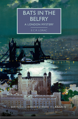 Bats in the Belfry: A London Mystery 1464209650 Book Cover