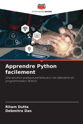 Apprendre Python facilement [French] 6209074847 Book Cover