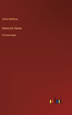 Heinrich Heine: Erinnerungen [German] 3368017039 Book Cover