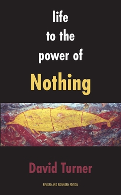 Life to the Power of Nothing 1772442178 Book Cover
