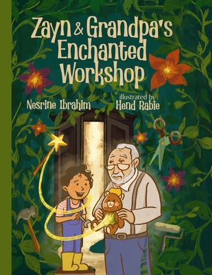 Zayn & Grandpa's Enchanted Workshop 106823850X Book Cover