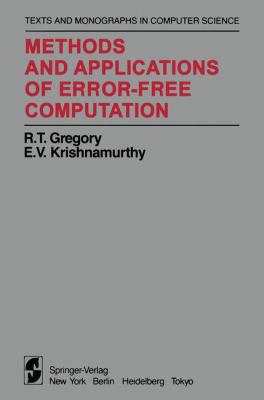 Methods and Applications of Error-Free Computat... 0387909672 Book Cover