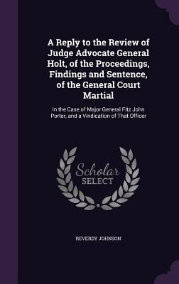 A Reply to the Review of Judge Advocate General... 1356357369 Book Cover