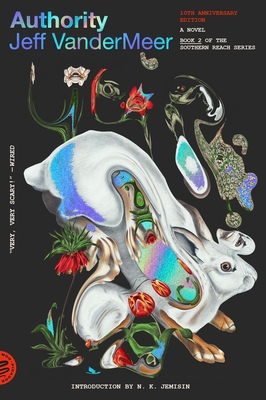 Authority: A Novel (10th Anniversary Edition) 1250824052 Book Cover