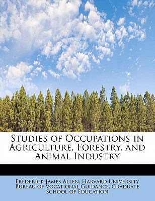 Studies of Occupations in Agriculture, Forestry... 1115178474 Book Cover